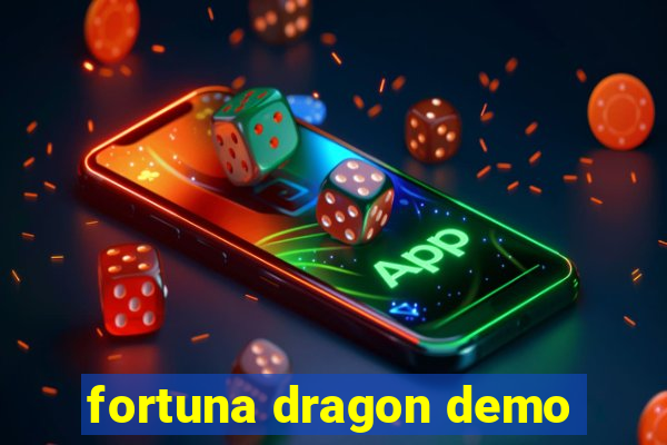 fortuna dragon demo